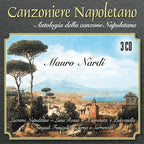 CANZONIERE NAPOLETANO Antologia della canzone Napoletana