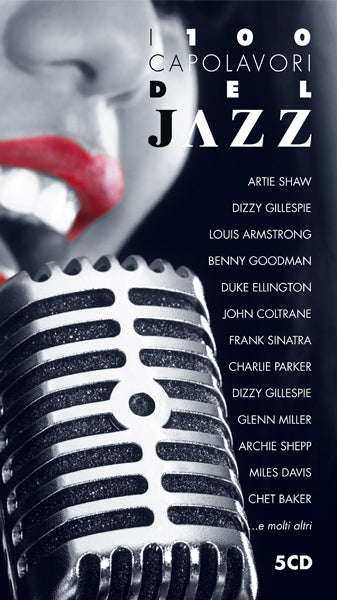 I 100 CAPOLAVORI DEL JAZZ