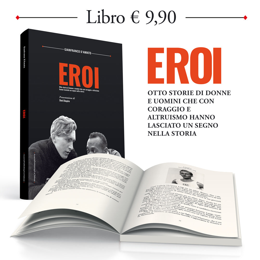 Libro EROI - Otto storie di donne e uomini che con coraggio e altruismo hanno lasciato un segno nella storia
